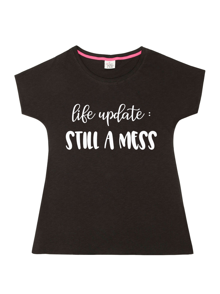 Women Life Update: Still a Mess Black Shirt